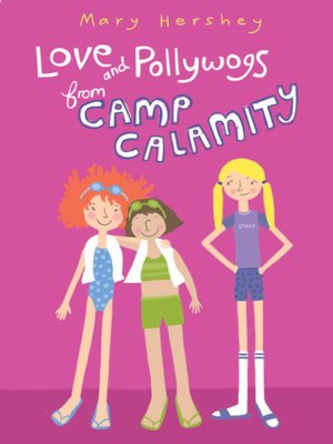 cover image of Love and Pollywogs from Camp Calamity